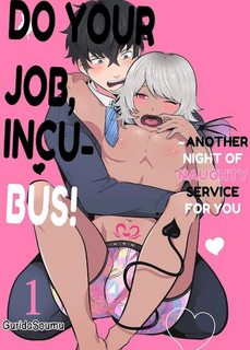 Do Your Job, Incubus! ~Another Night of Naughty Service for You